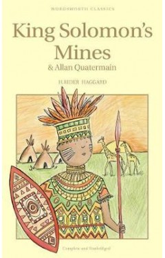  King Solomon's Mines &amp; Allan Quatermain